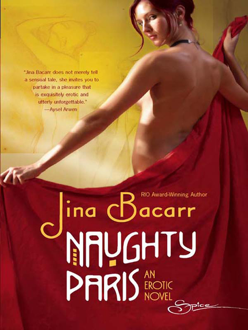 Title details for Naughty Paris by Jina Bacarr - Available